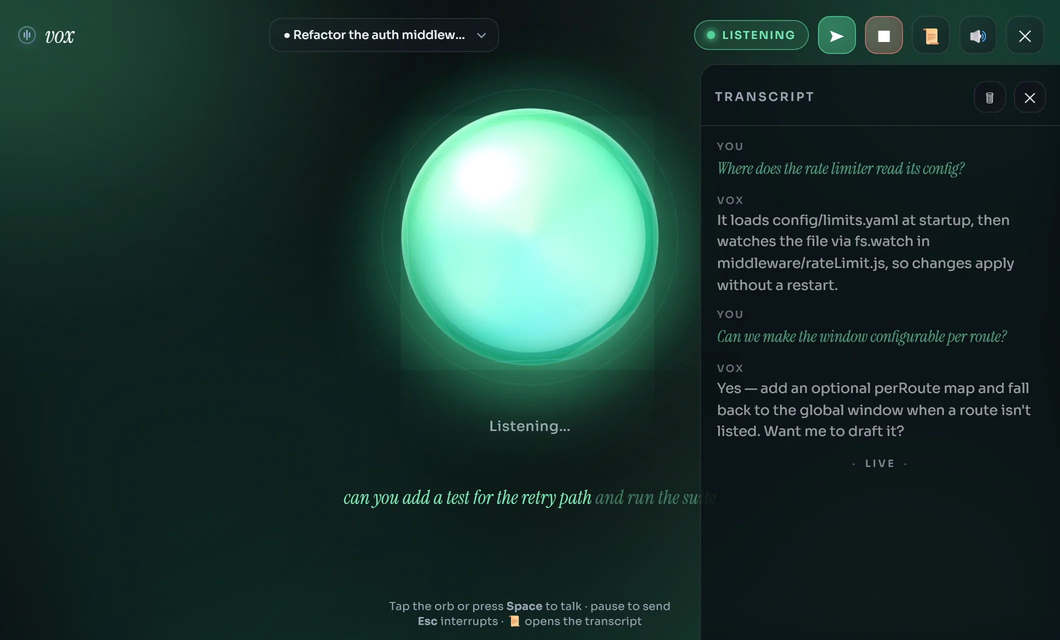 Vox with the transcript panel open, showing the back-and-forth between you and the agent with a LIVE marker.